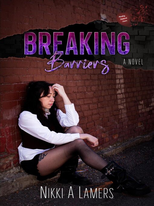 Title details for Breaking Barriers by Nikki A Lamers - Available